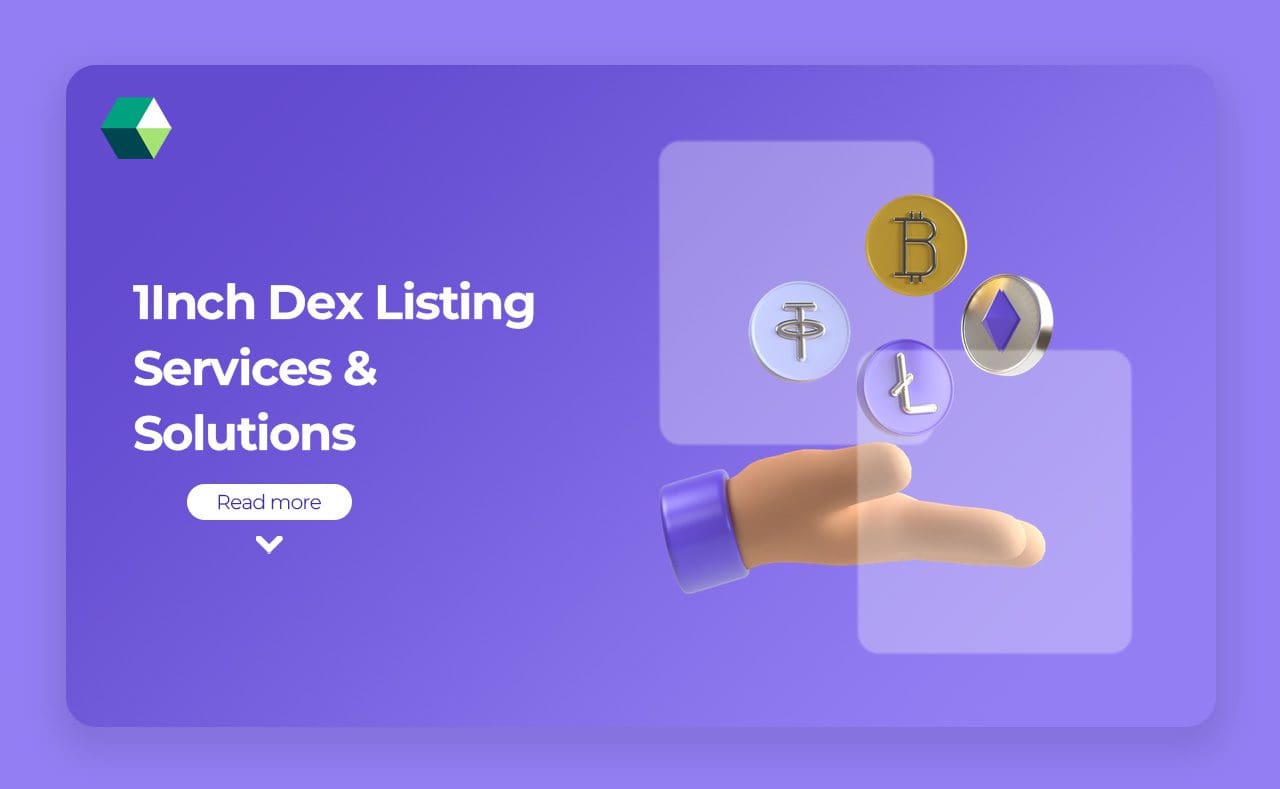 1Inch Dex Listing Services &#038; Solutions