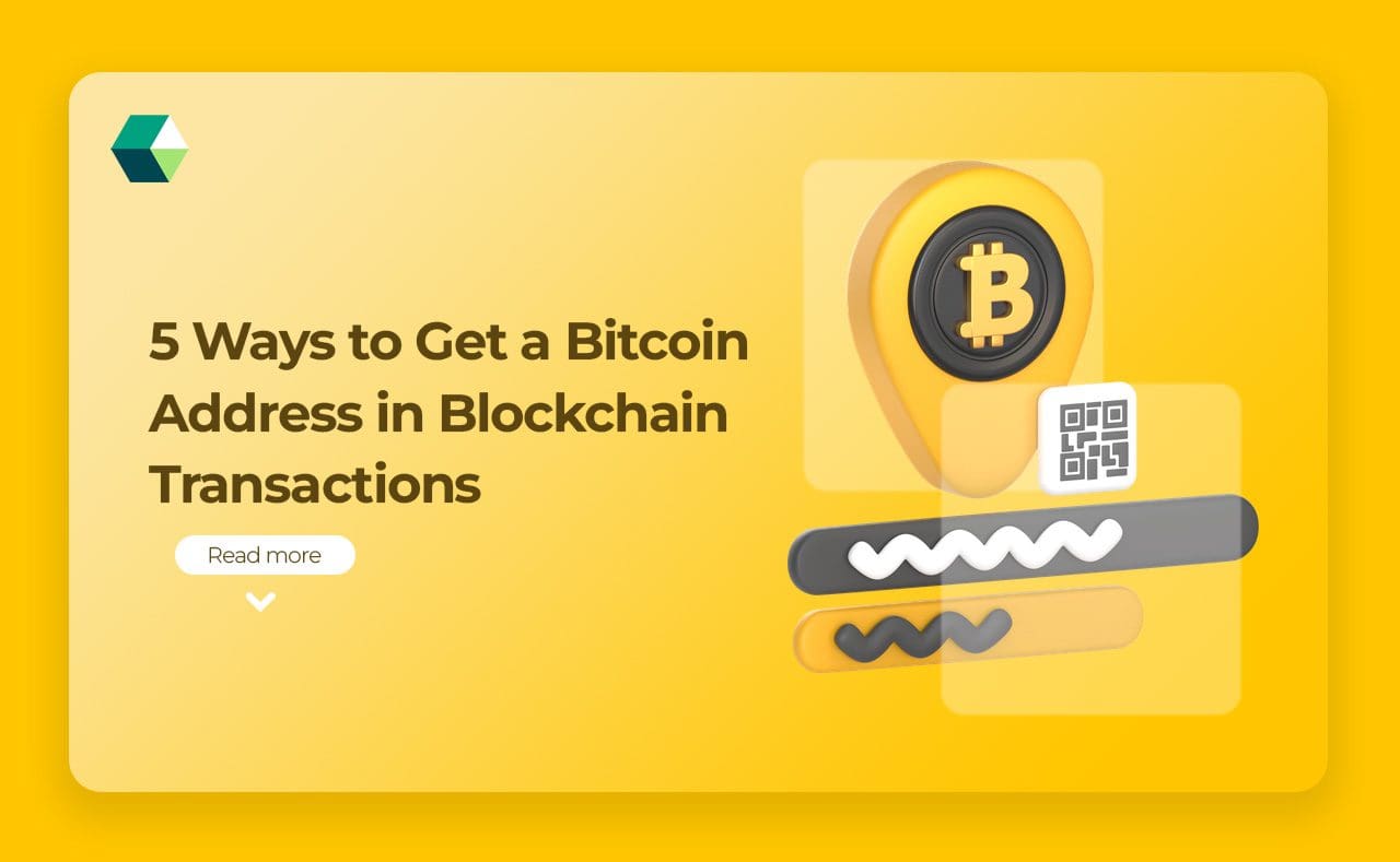 5 Ways to Get a Bitcoin Address in Blockchain Transactions