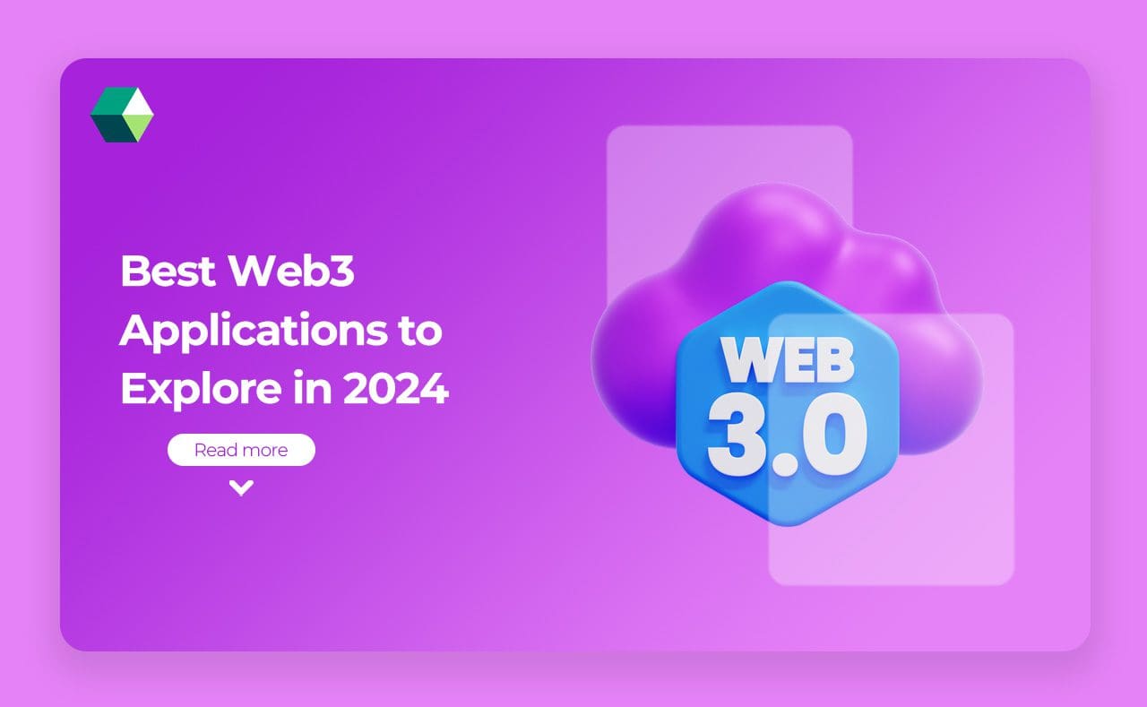 Best Web3 Applications to Explore in 2024