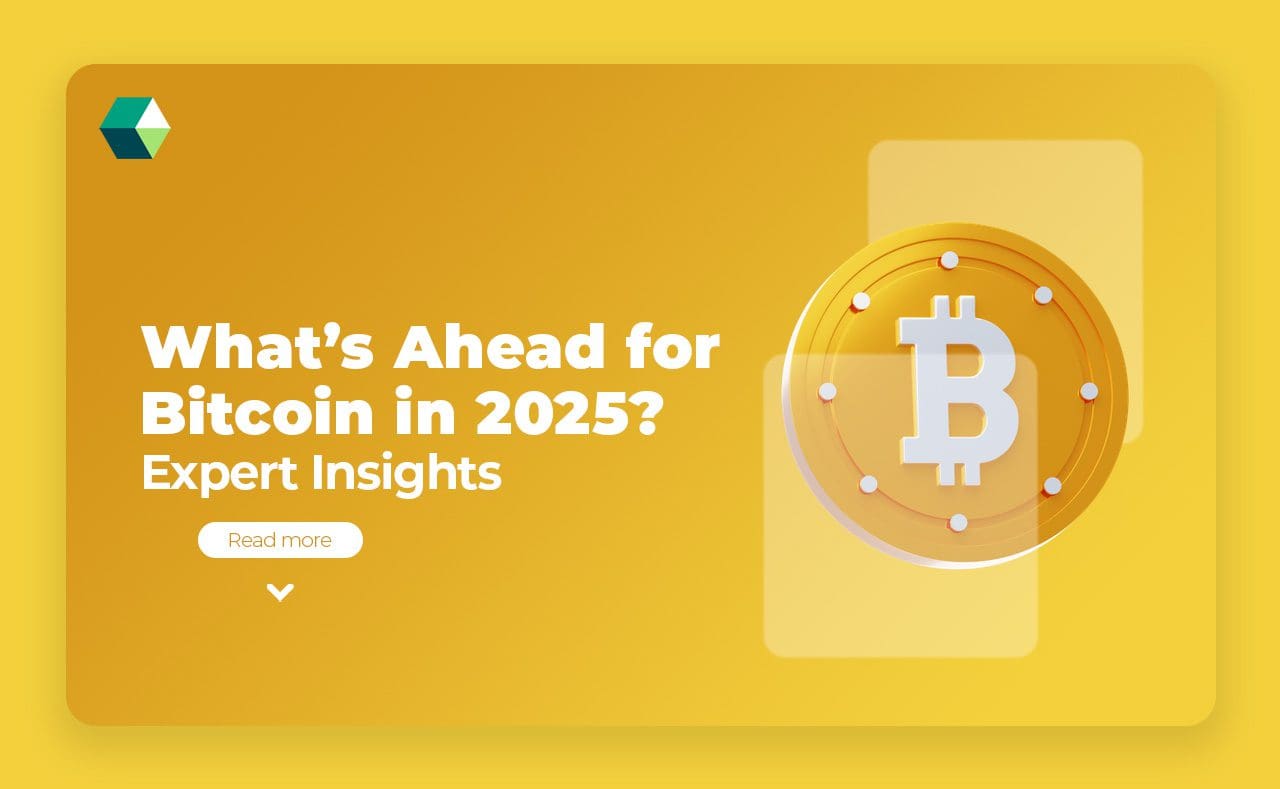 Expert Insights on Bitcoin 2025 Outlook & Future Trends