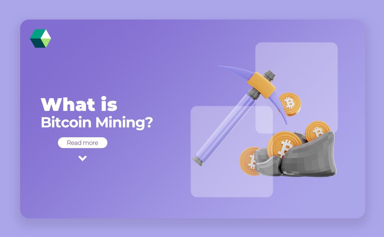 What is Bitcoin Mining?