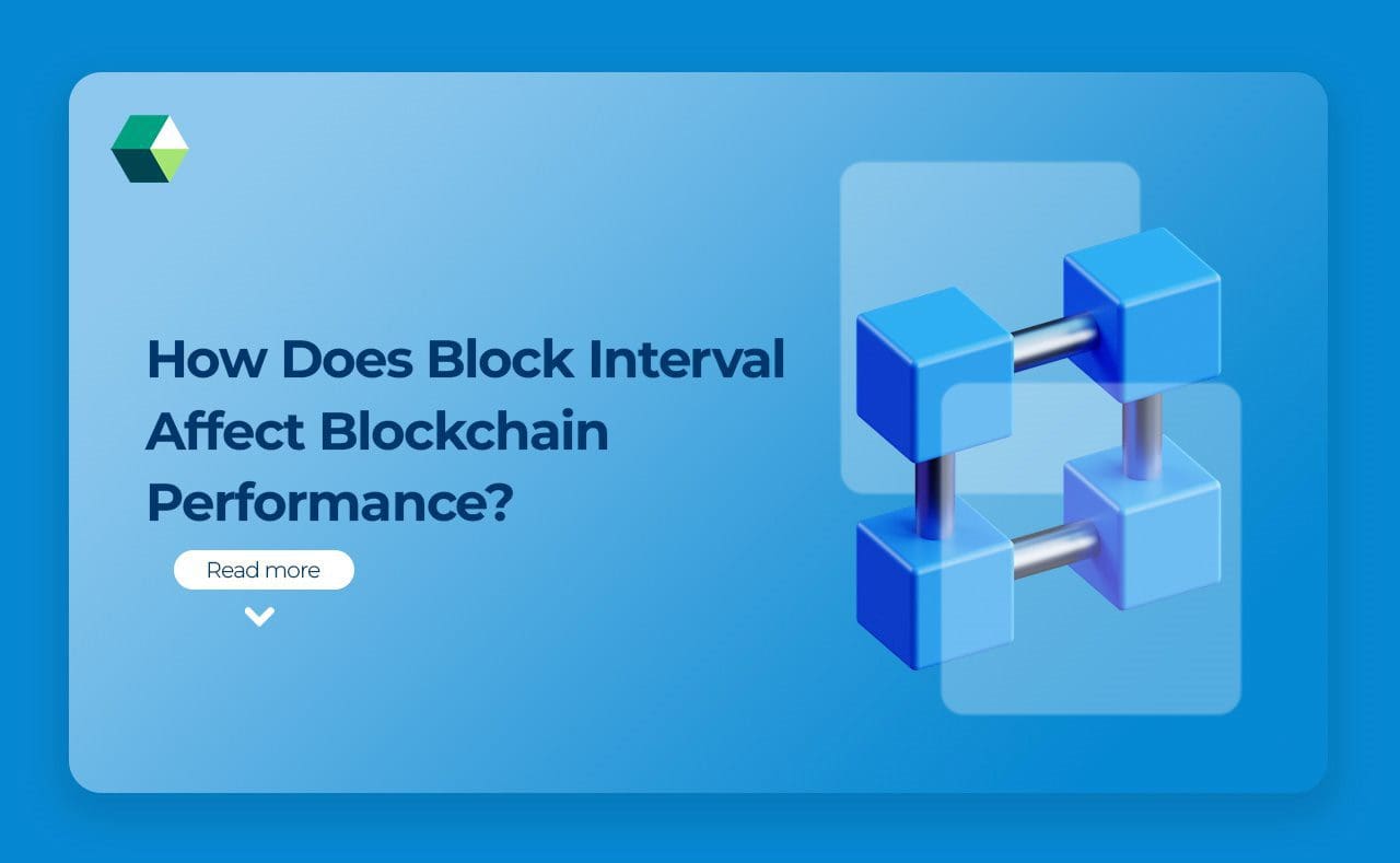 How Does Block Interval Affect Blockchain Performance?