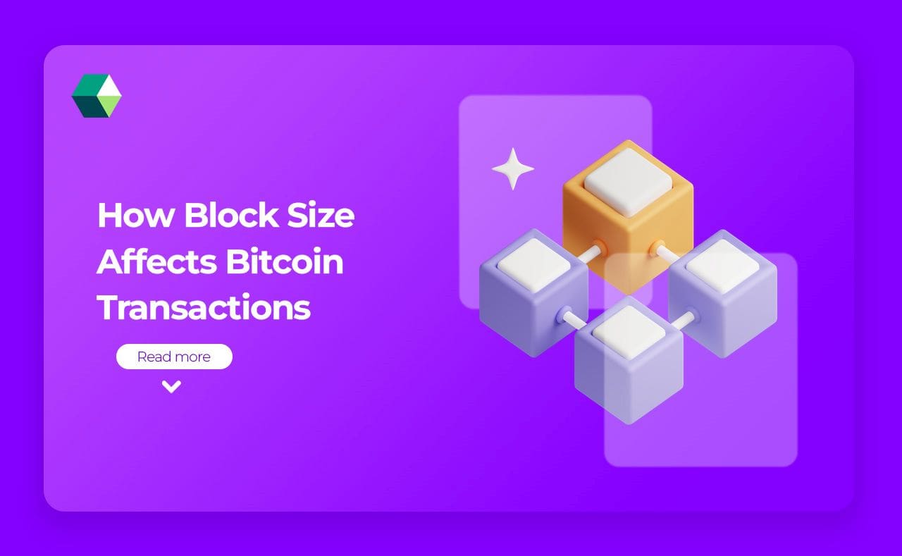 How Block Size Affects Bitcoin Transactions?