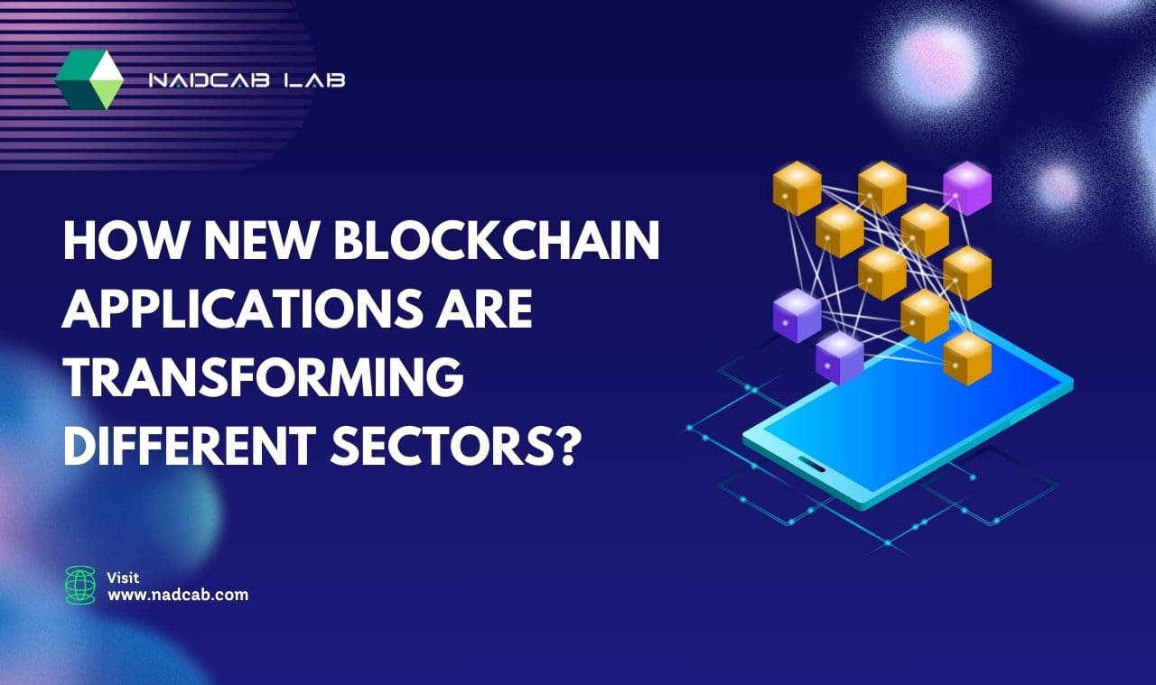 Blockchain Applications Transforming Industries in 2024