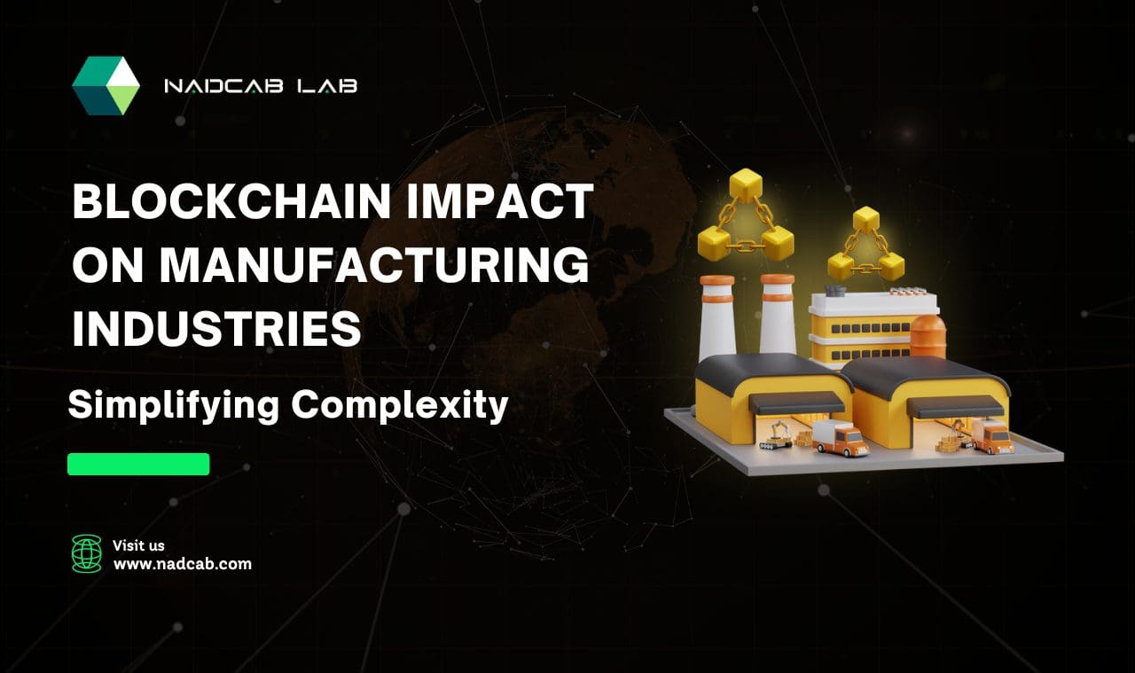Blockchain Impact on Manufacturing Industries