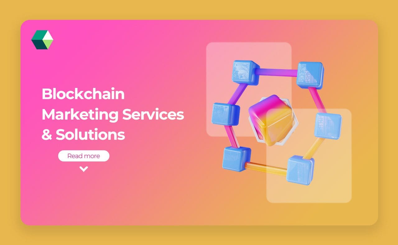Blockchain Marketing Services &#038; Solutions