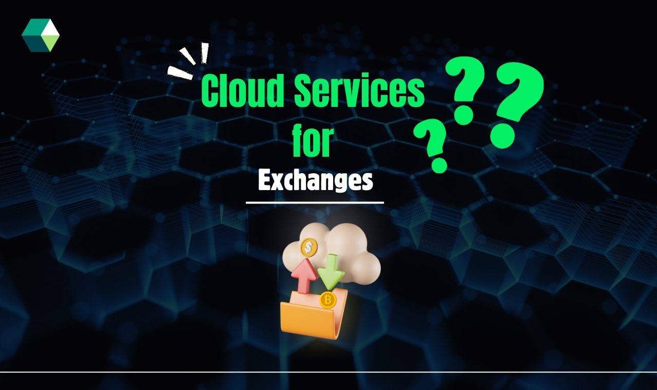 Cloud Services for Exchanges