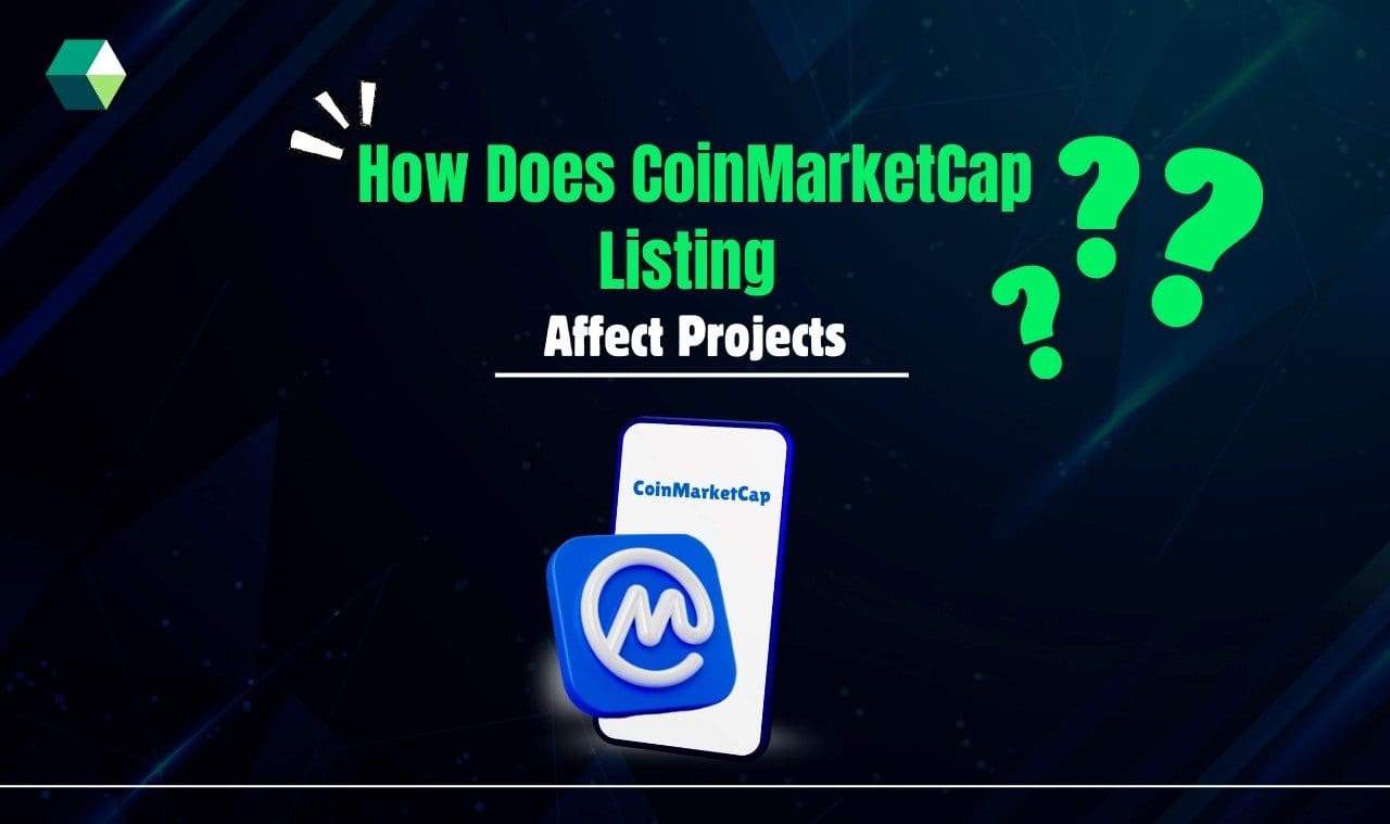 How Does CoinMarketCap Listing Affect Projects?