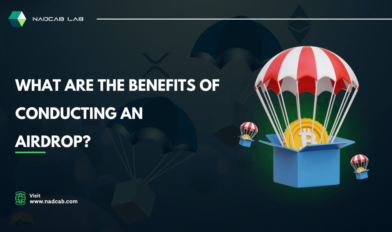 What are the benefits Conducting Airdrop Creators