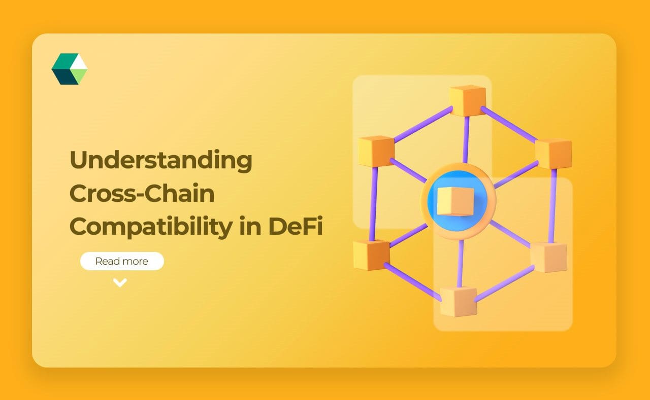 Understanding Cross-Chain Compatibility in DeFi