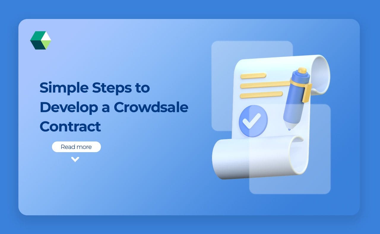 Simple Steps to Develop a Crowdsale Contract