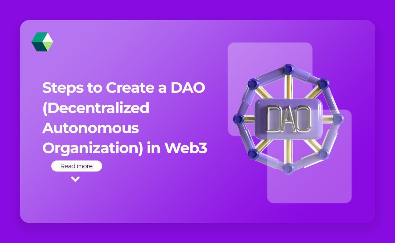 Steps to Create a DAO (Decentralized Autonomous Organization) in Web3