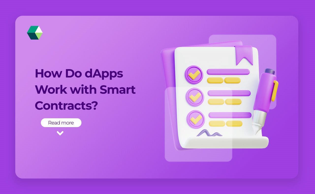 How Do dApps Work with Smart Contracts?