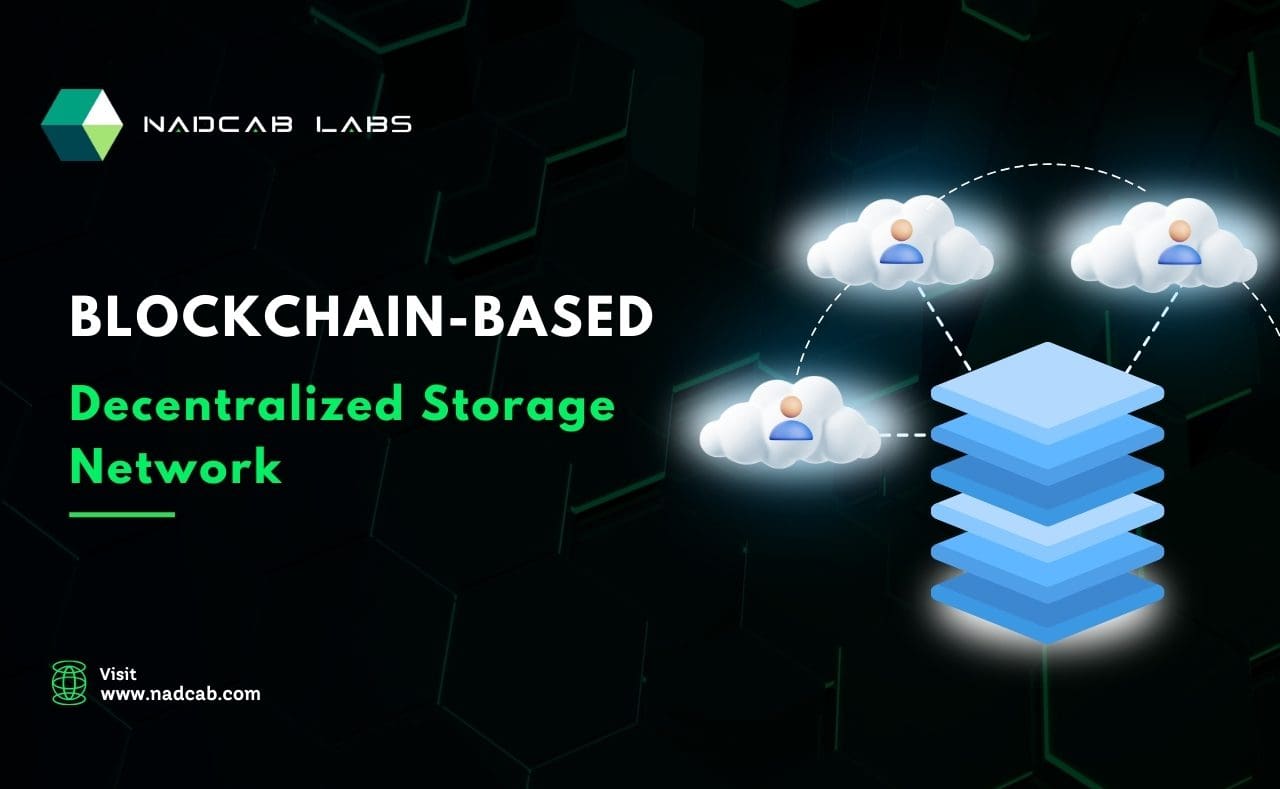 Blockchain-Based Decentralized Storage Network