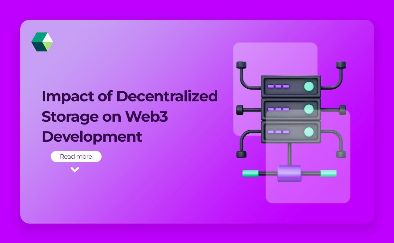 Impact of Decentralized Storage on Web3 Development