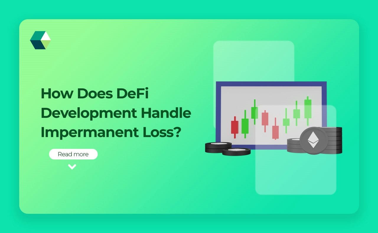 How Does DeFi Development Handle Impermanent Loss?