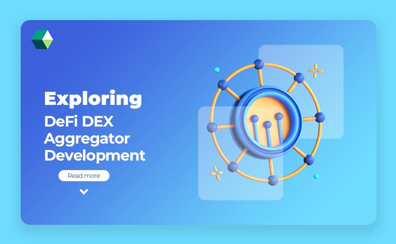Exploring DeFi DEX Aggregator Development