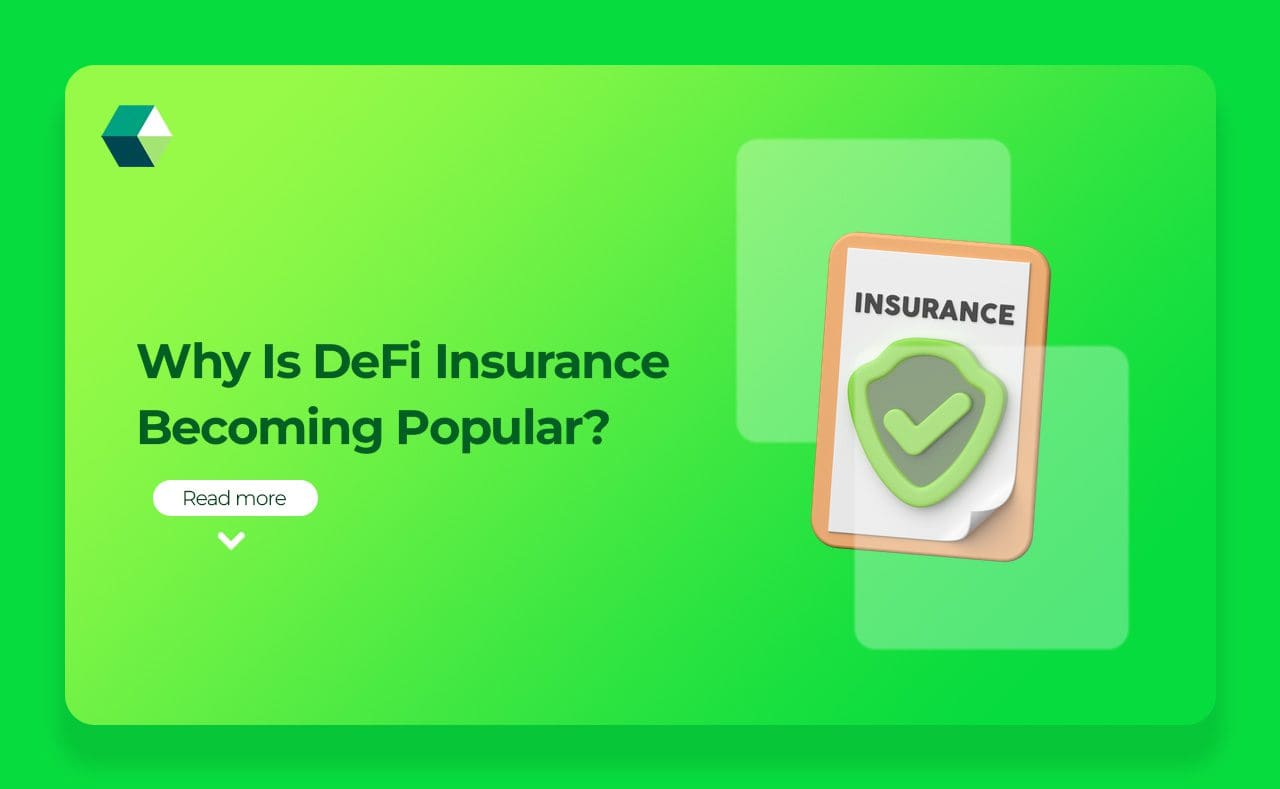 Why Is DeFi Insurance Becoming Popular?