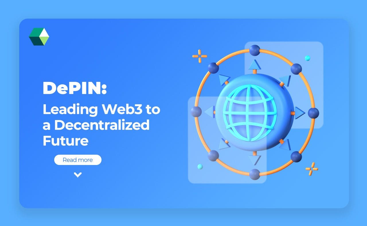DePIN Leading Web3 to a Decentralized Future
