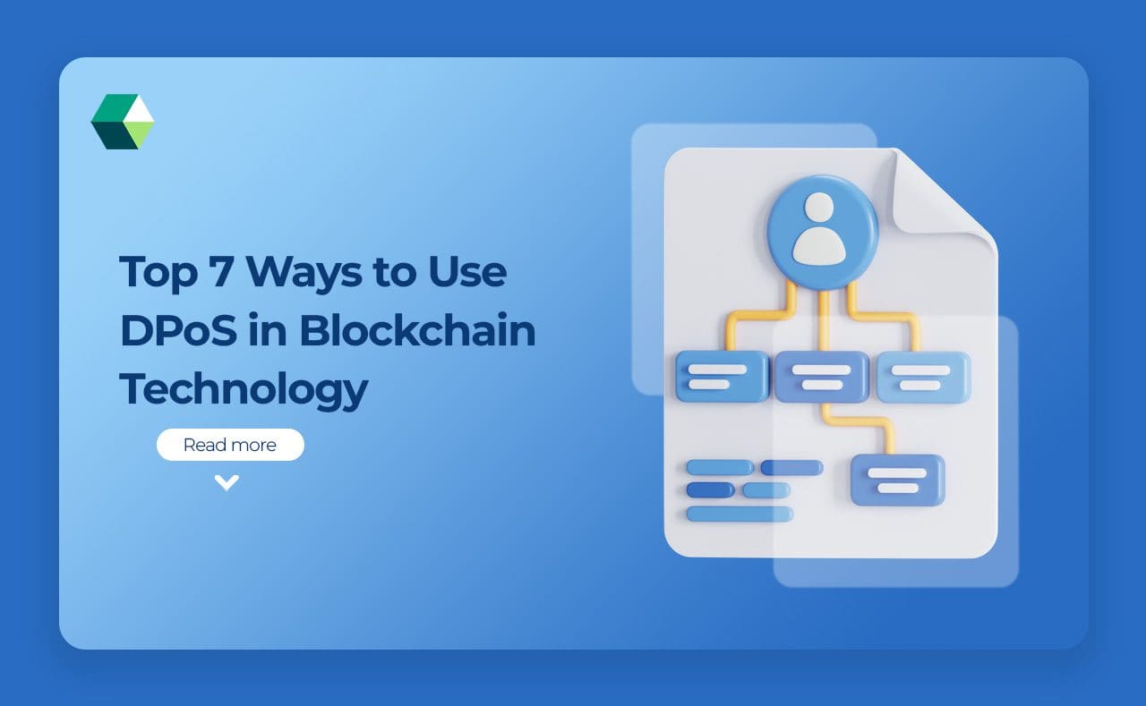 7 Key Uses of DPoS in Blockchain Technology