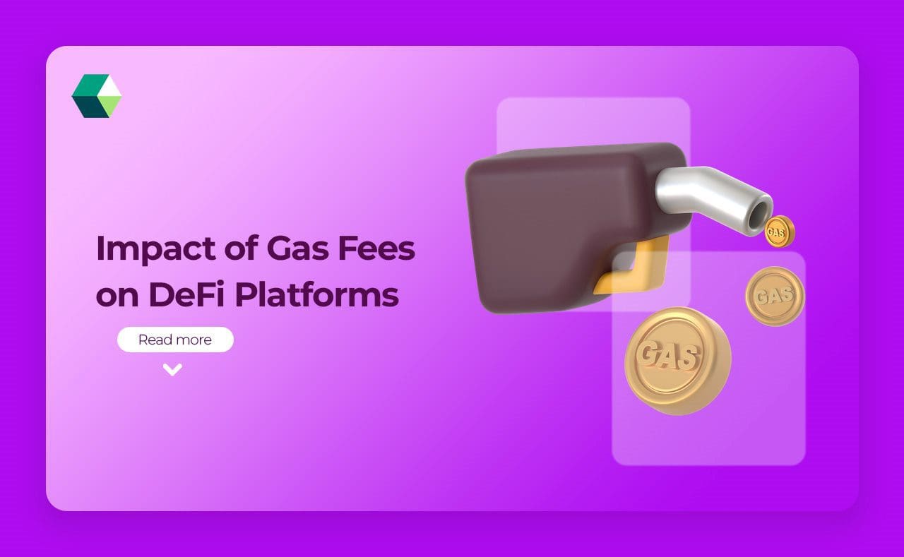 Impact of Gas Fees on DeFi Platforms