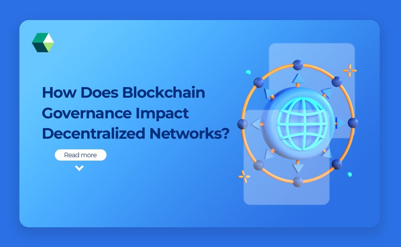 How Does Blockchain Governance Impact Decentralized Networks?