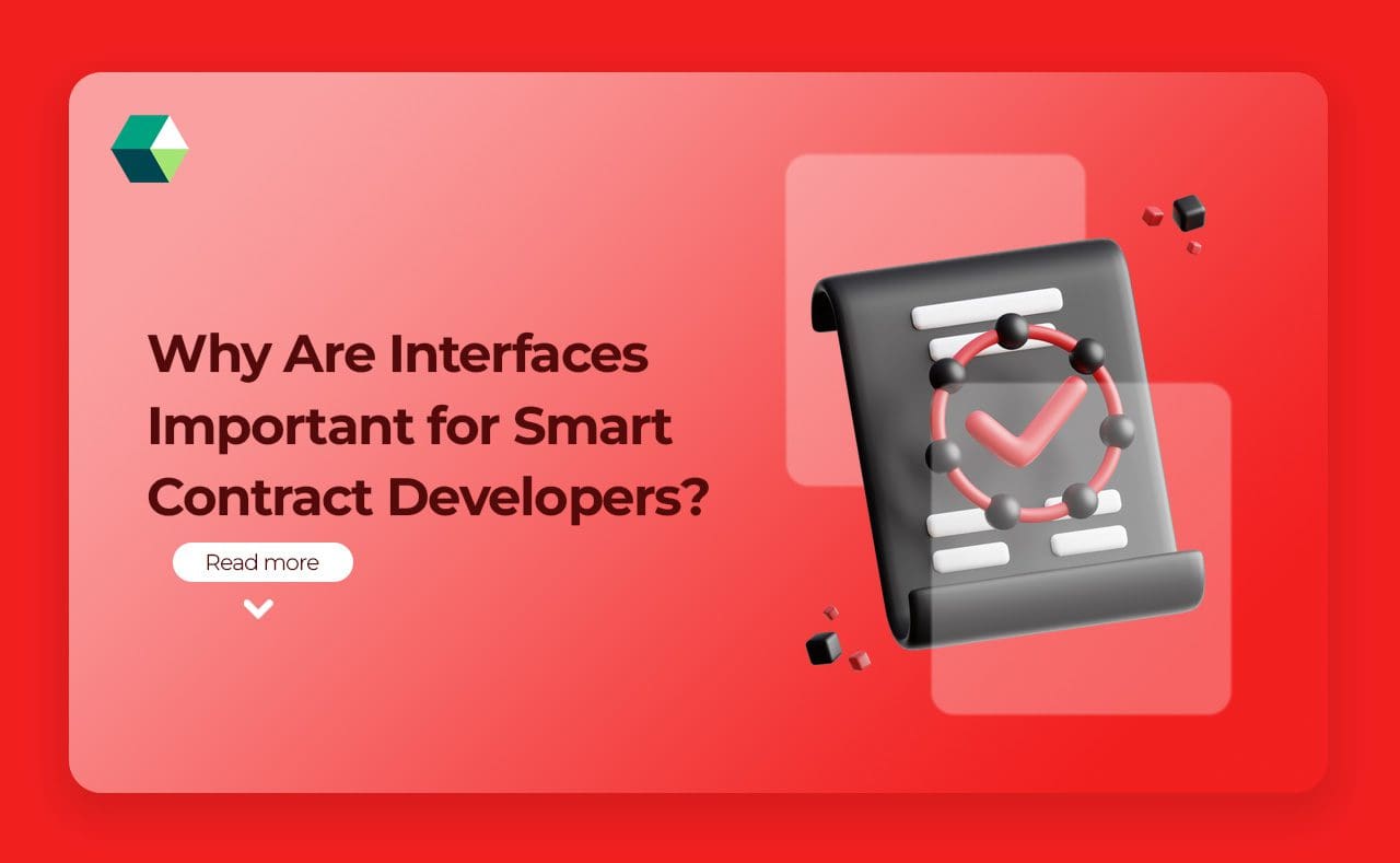 Why are Interfaces Important for Smart Contract Developers?