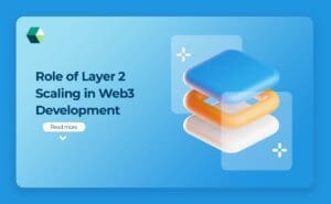 What is Layer 2 Scaling in Web3?