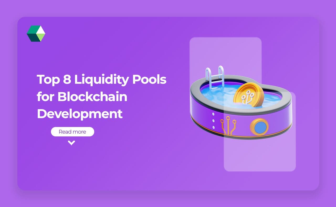 Best 8 Liquidity Pools for Blockchain Development