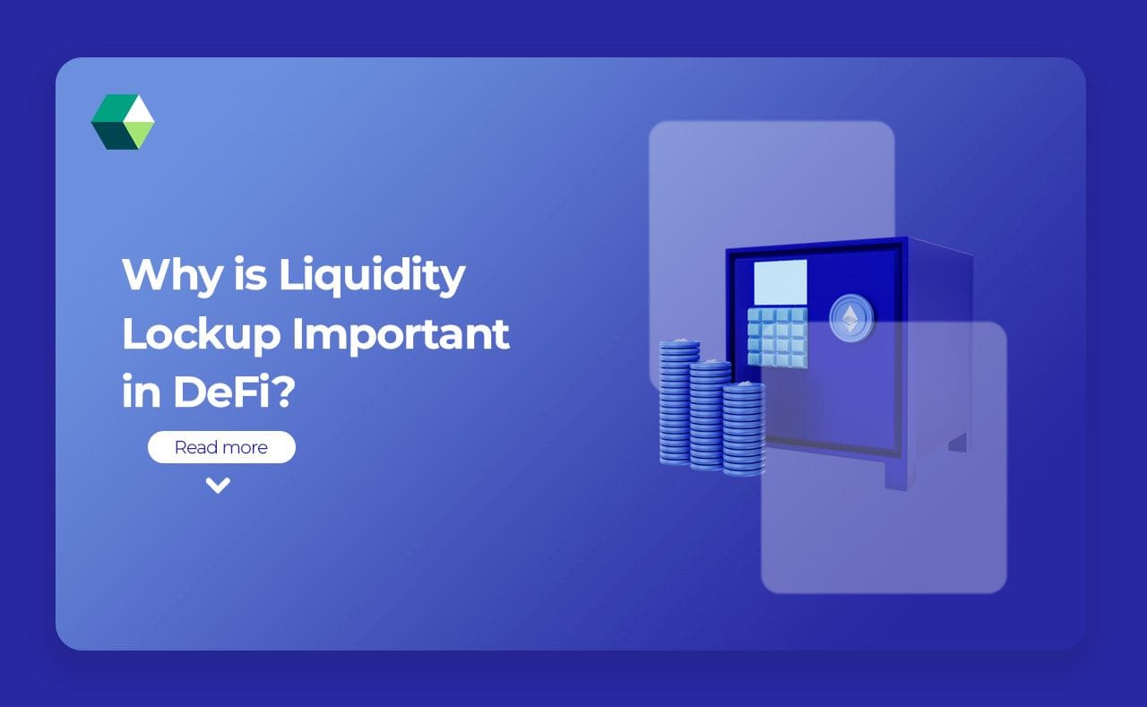 The Importance of Liquidity Lockup in DeFi?
