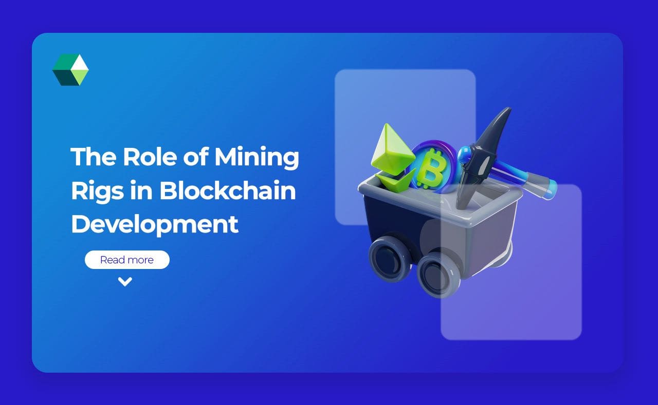 The Role of Mining Rigs in Blockchain Development