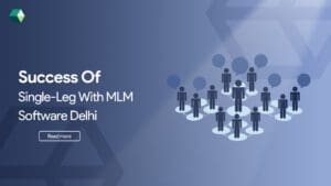 MLM Software Delhi