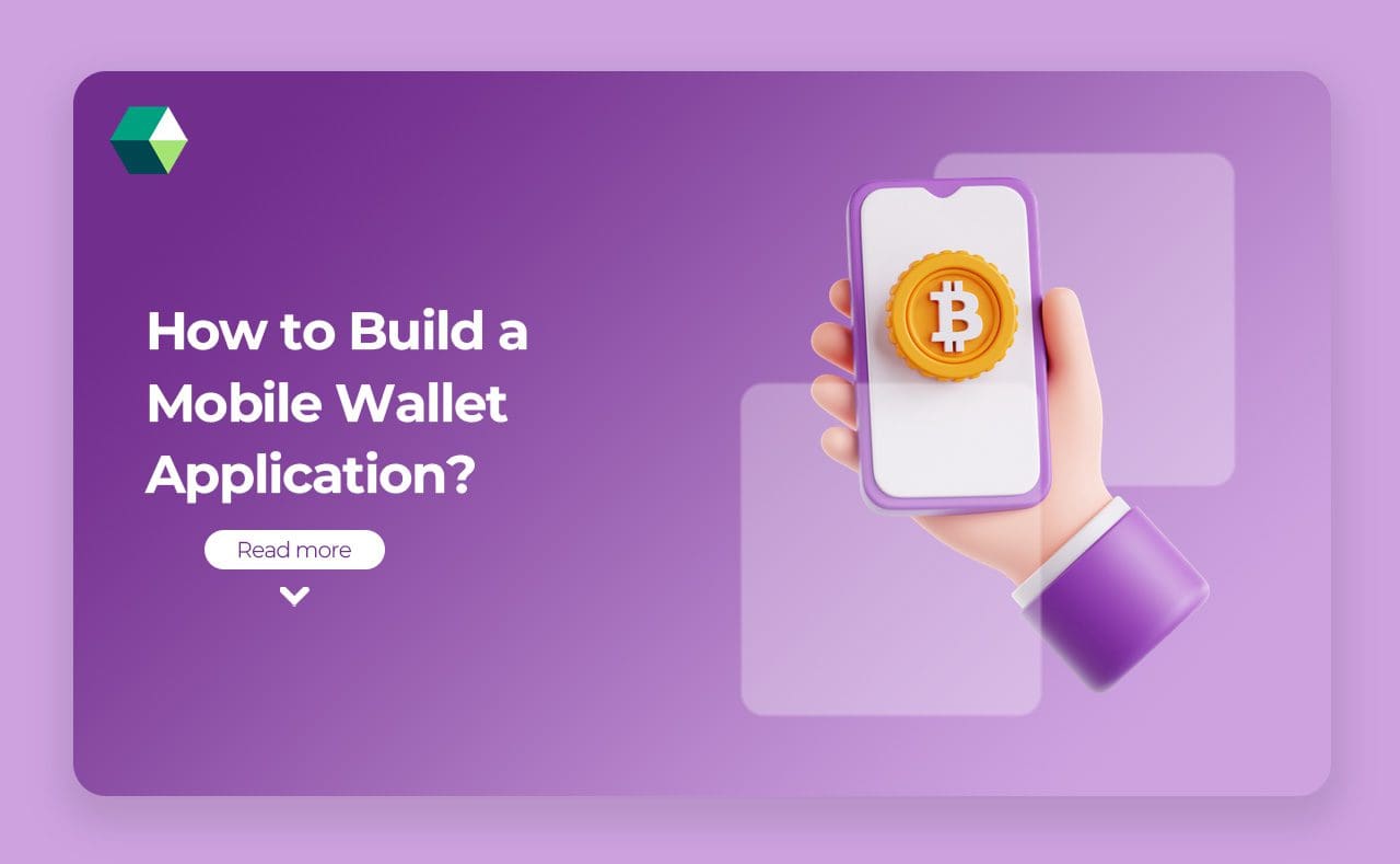 How to Build a Mobile Wallet Application?
