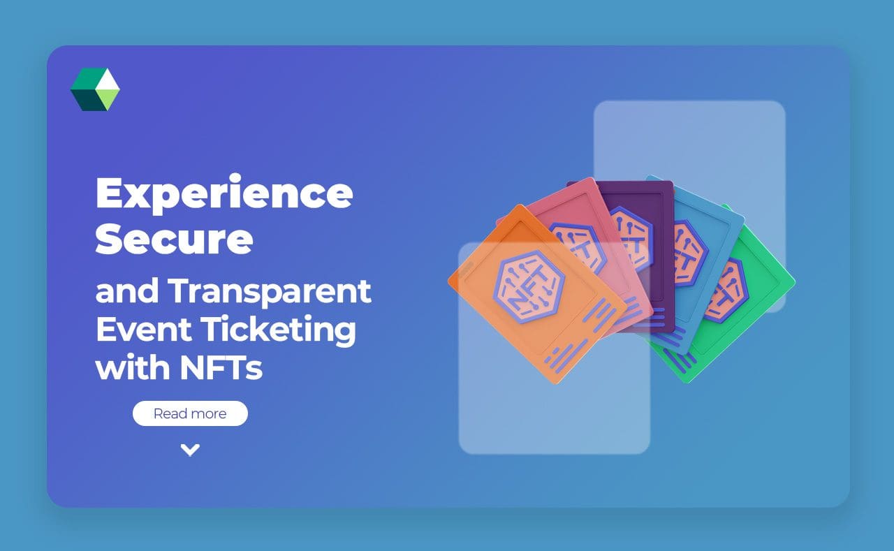 Experience Secure and Transparent Event Ticketing with NFTs