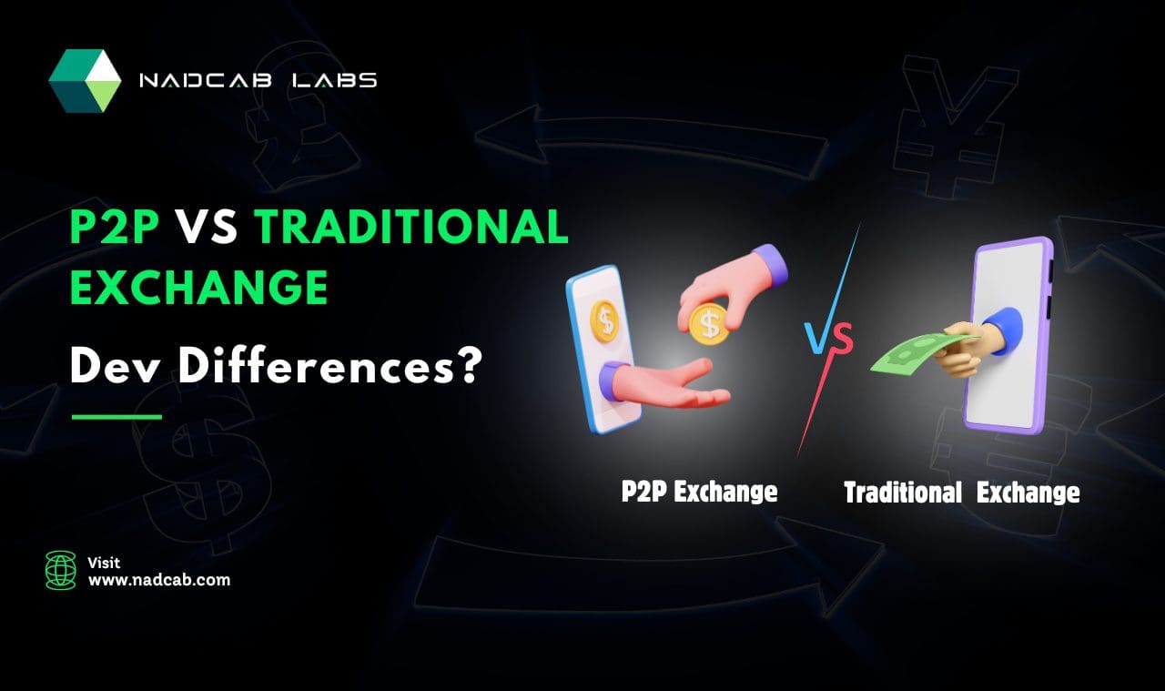 P2P vs Traditional Crypto Exchange Development Guide