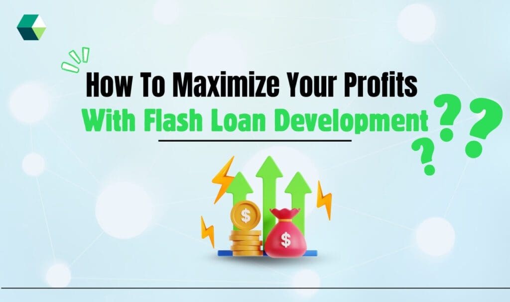 flash loan development