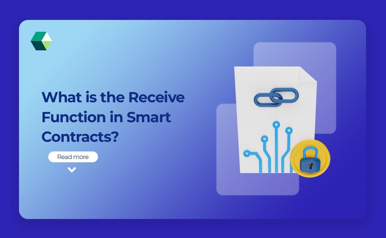What is the Receive Function in Smart Contracts?