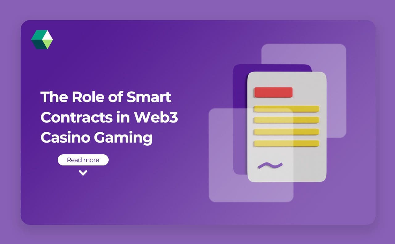 The Role of Smart Contracts in Web3 Casino Gaming