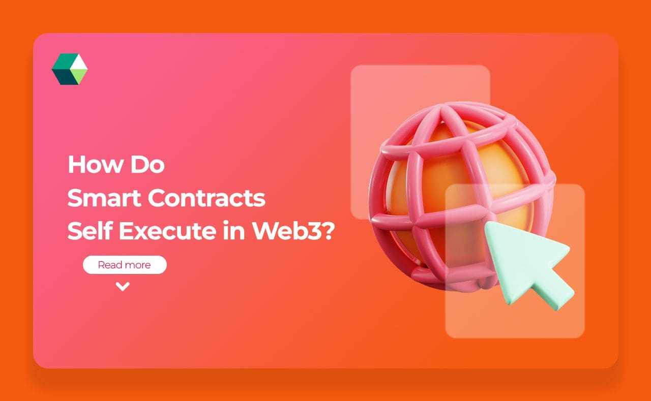 How Smart Contracts Execute in Web3?