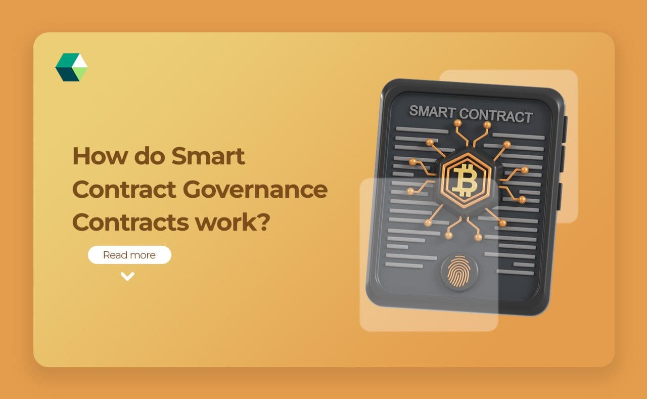 How do Smart Contract Governance Contracts work?