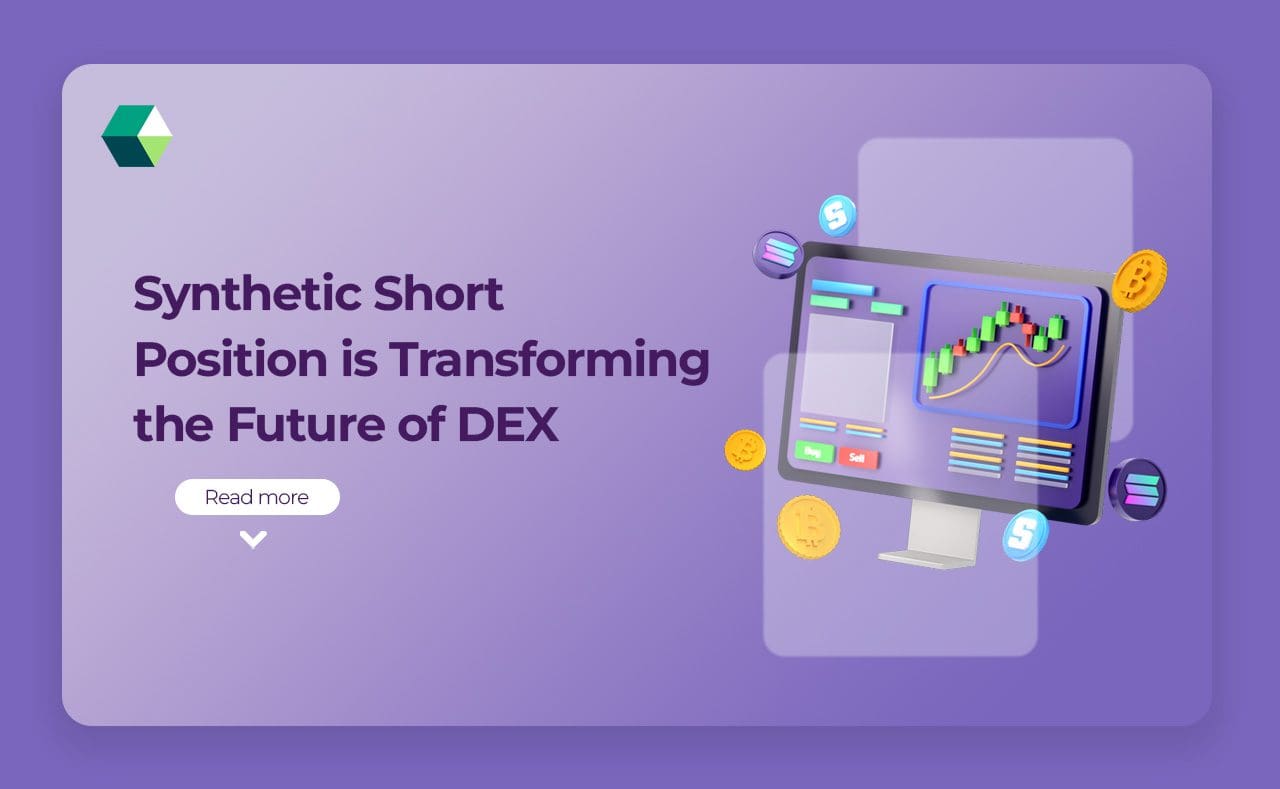 Synthetic Short Position is Transforming the Future of DEX