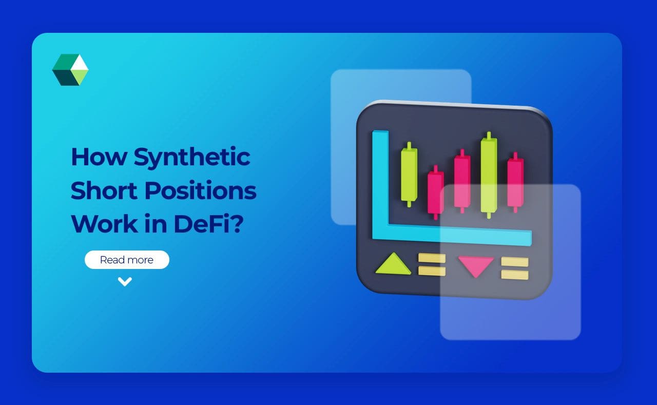 How Synthetic Short Positions Work in DeFi?