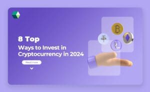 top-8-ways-to-invest-cryptocurrency