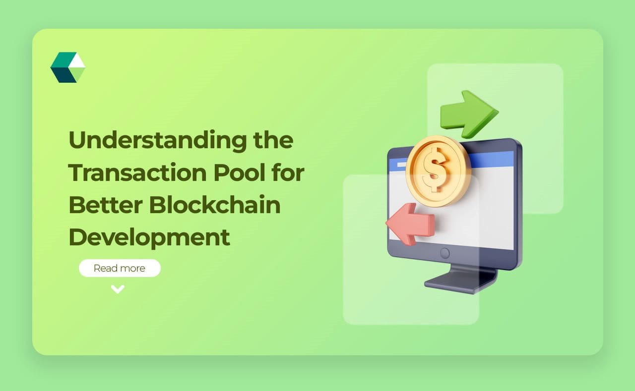 Understanding the Transaction Pool for Better Blockchain Development
