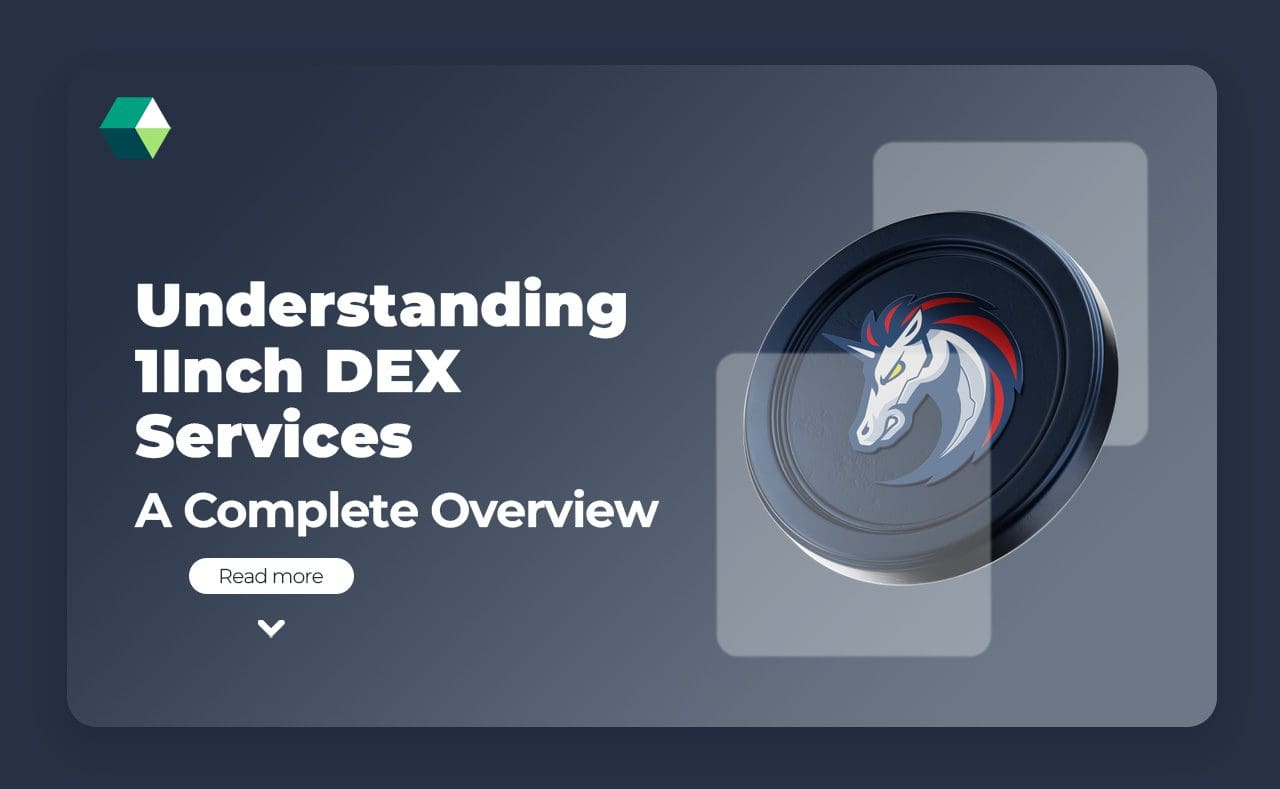 Understanding 1Inch DEX Services &#8211; A Complete Overview