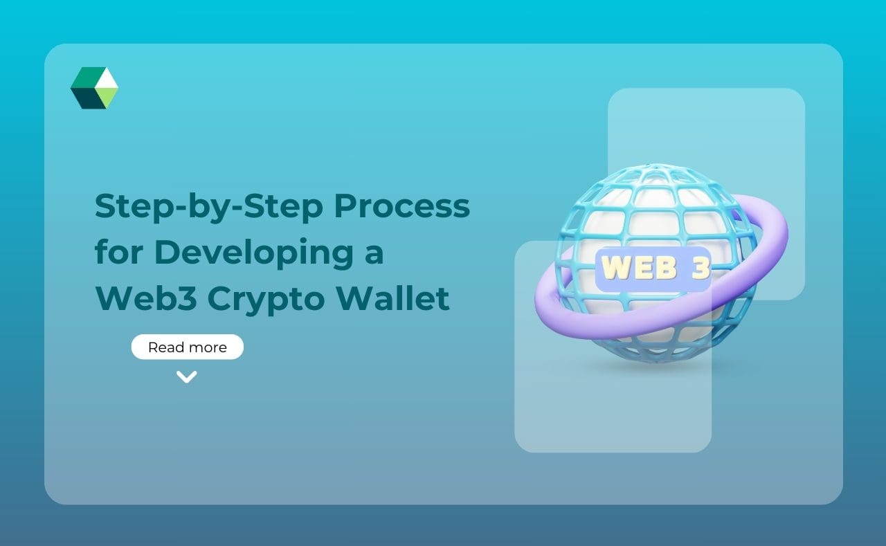 Step-by-Step Guide to Developing a Web3 Crypto Wallet