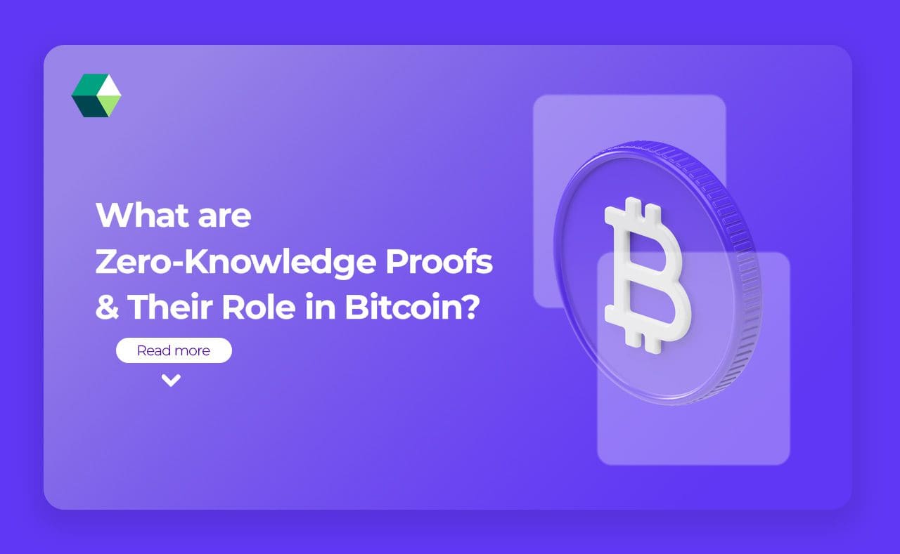 What are Zero-Knowledge Proofs &#038; Their Role in Bitcoin?