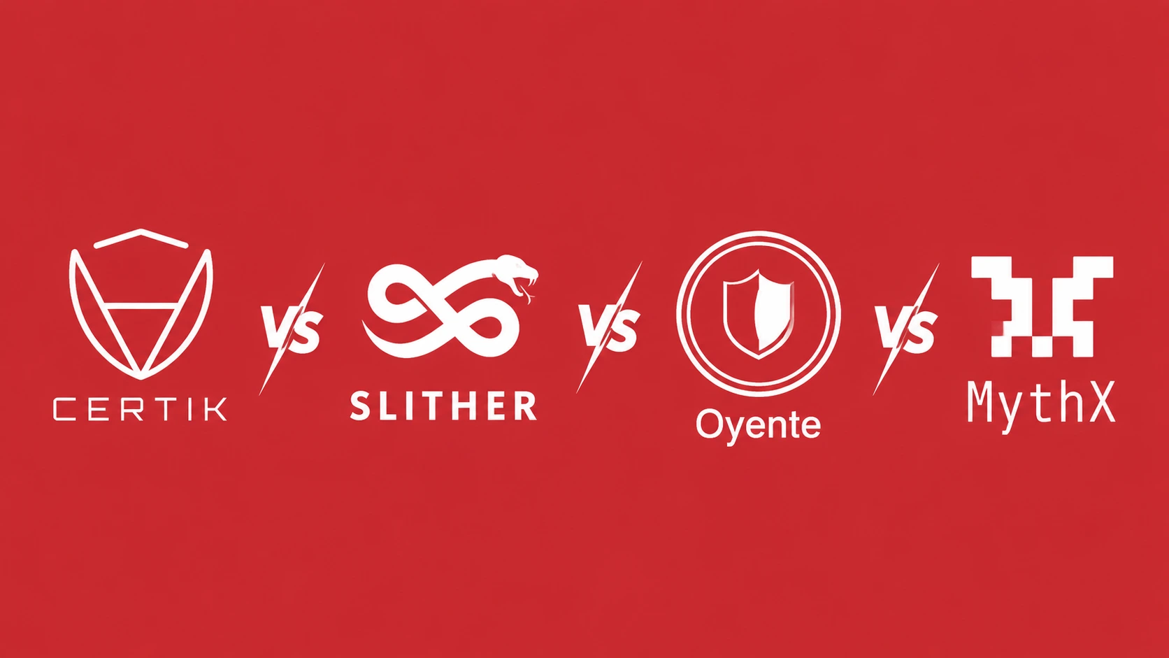 MythX vs Slither vs CertiK vs Oyente